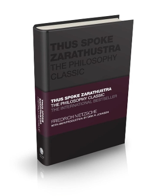 Thus Spoke Zarathustra: The Philosophy Classic book