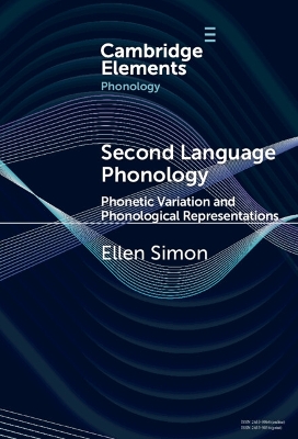 Second Language Phonology: Phonetic Variation and Phonological Representations book