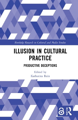 Illusion in Cultural Practice: Productive Deceptions book