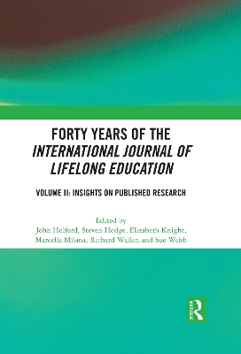 Forty Years of the International Journal of Lifelong Education, Volume II: Insights on Published Research book