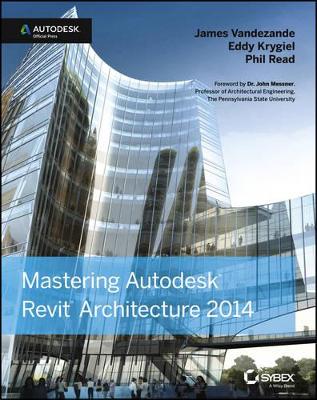 Mastering Autodesk Revit Architecture 2014 book