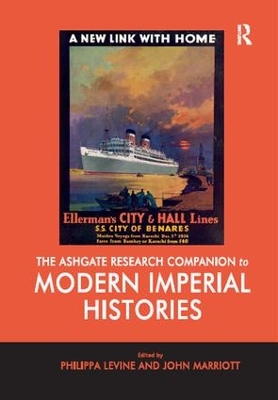 The Ashgate Research Companion to Modern Imperial Histories by Philippa Levine