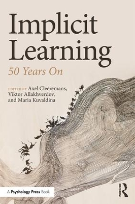 Implicit Learning: 50 Years On book