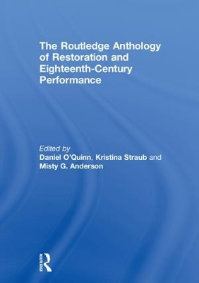 The Routledge Anthology of Restoration and Eighteenth-Century Performance book