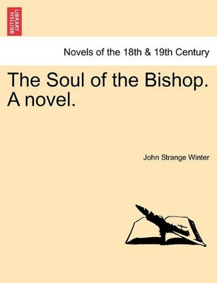 The Soul of the Bishop. a Novel. book