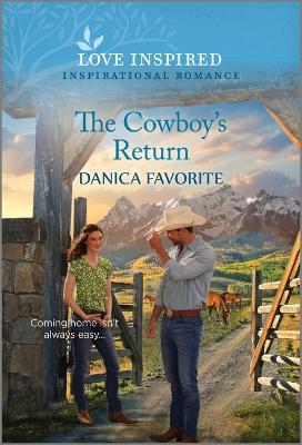 The Cowboy's Return: An Uplifting Inspirational Romance book