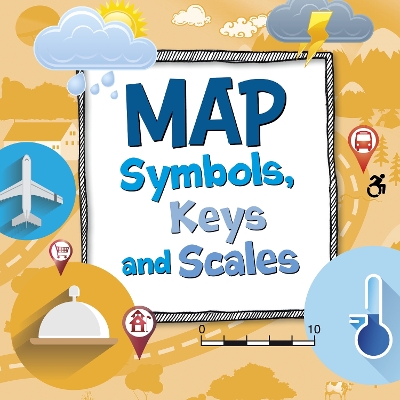 Map Symbols, Keys and Scales book