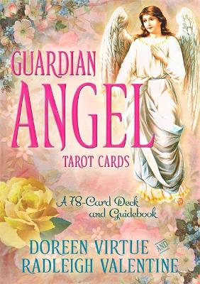 Guardian Angel Tarot Cards: A 78-Card Deck and Guidebook by Radleigh Valentine