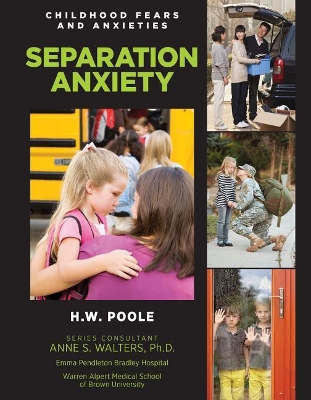 Separation Anxiety by H.W. Poole