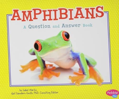 Amphibians: a Question and Answer Book (Animal Kingdom Questions and Answers) book