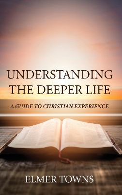 Understanding the Deeper Life book