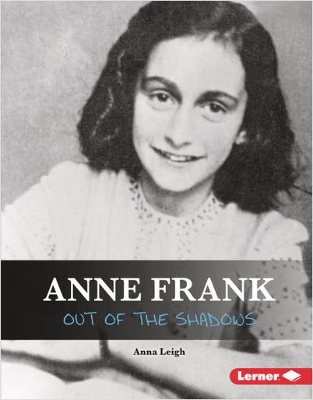 Anne Frank: Out of the Shadows book