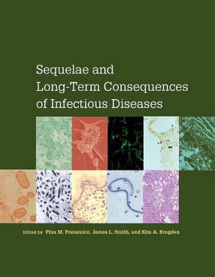 Sequelae and Long-Term Consequences of Infectious Diseases book
