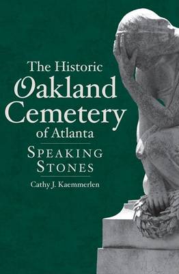 Historic Oakland Cemetery of Atlanta: book