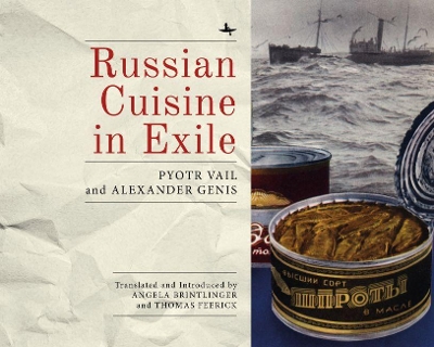 Russian Cuisine in Exile book