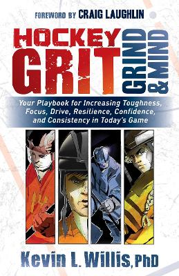 Hockey Grit, Grind, and Mind book