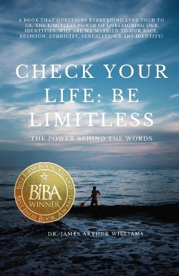 Check Your Life: Be Limitless: The Power Behind the Words book