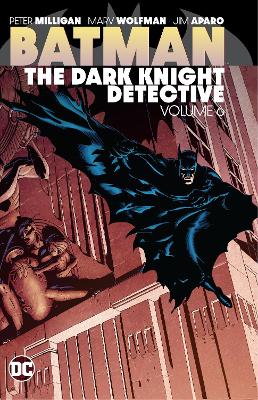 Batman: The Dark Knight Detective Vol. 6 book