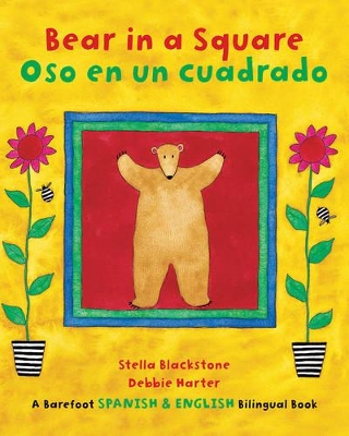 Bear in a Square/Oso en un cuadrado: English/Spanish Edition by Stella Blackstone