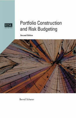 Portfolio Construction and Risk Budgeting book