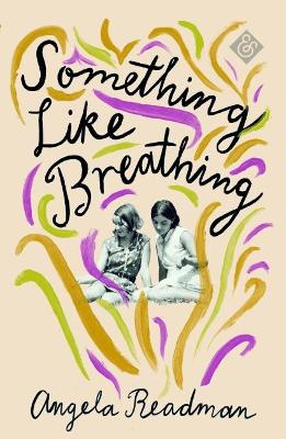 Something Like Breathing book