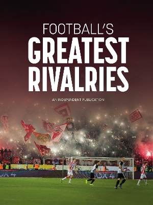 Football's Greatest Rivalries book