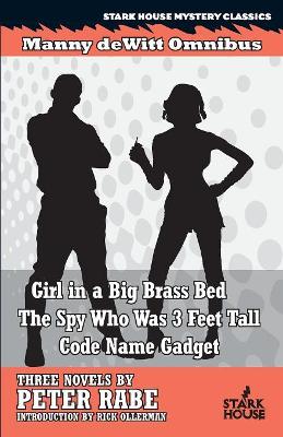 Girl in a Big Brass Bed / The Spy Who Was 3 Feet Tall / Code Name Gadget book