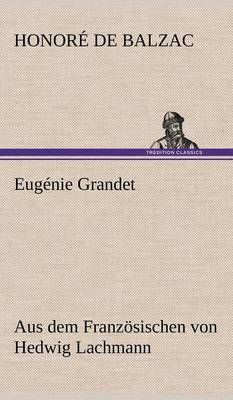 Eugenie Grandet by Honore De Balzac