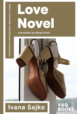 Love Novel: 2022 by Ivana Sajko