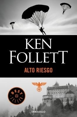 Alto riesgo / Jackdaws by Ken Follett