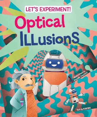 Optical Illusions: Let's Experiment! book