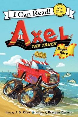 Axel the Truck by J. d. Riley