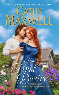 Her First Desire: A Logical Man's Guide to Dangerous Women Novel book