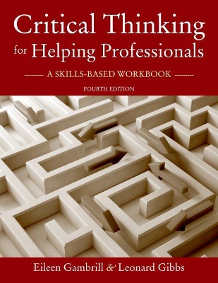 Critical Thinking for Helping Professionals book