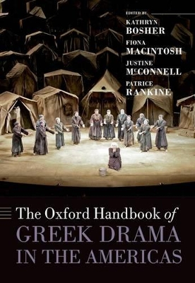 Oxford Handbook of Greek Drama in the Americas book