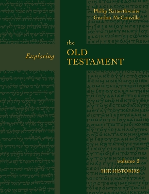 Exploring the Old Testament Vol 2: The History (Vol. 2) book