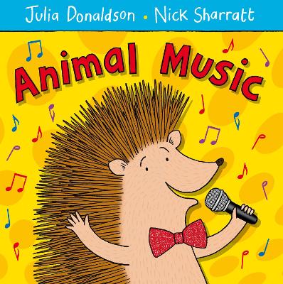Animal Music by Julia Donaldson