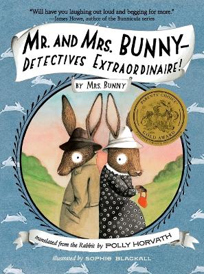 Mr. And Mrs. Bunny--Detectives Extraordinaire! by Polly Horvath