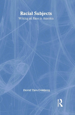Racial Subject by David Theo Goldberg