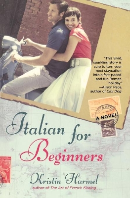 Italian for Beginners by Kristin Harmel