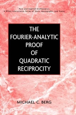 Fourier-analytic Proof of Quadratic Reciprocity book