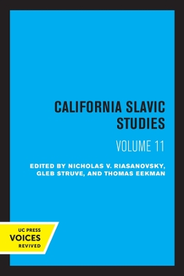 California Slavic Studies, Volume XI by Nicholas V. Riasanovsky