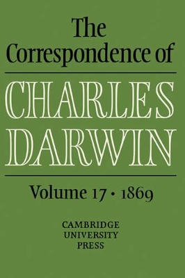 Correspondence of Charles Darwin: Volume 17, 1869 book