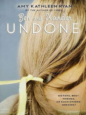 Zen and Xander Undone book