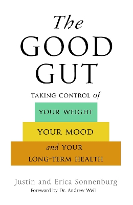 The Good Gut by Justin Sonnenburg