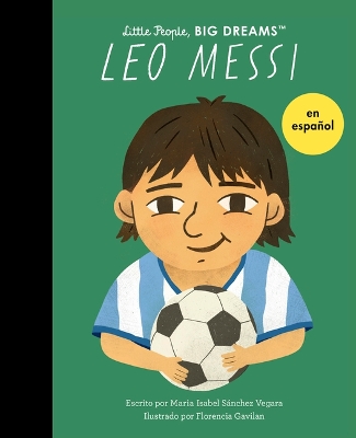 Leo Messi (Spanish Edition) by Maria Isabel Sanchez Vegara