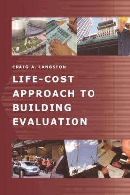 Life-Cost Approach to Building Evaluation book