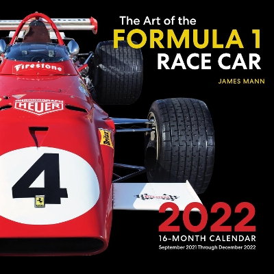 The Art of the Formula 1 Race Car 2022: 16-Month Calendar - September 2021 through December 2022 book