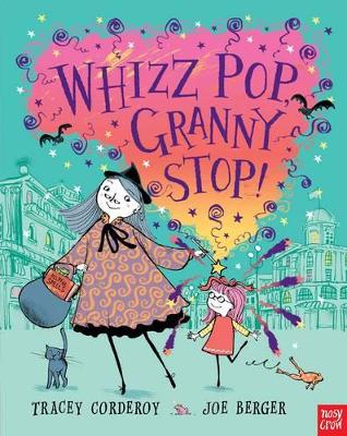 Whizz! Pop! Granny, Stop! book