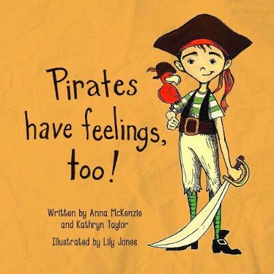 Pirates Have Feelings, Too! book